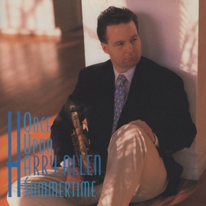 ハリー・アレン HARRY ALLEN / ワンス・アポン・ア・サマータイム ONCE UPON A SUMMERTIME / 1999.05.21 / NOVUS-J / BVCJ-31012