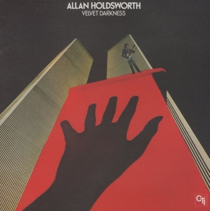 アラン・ホールズワース ALLAN HOLDSWORTH / ベルベッド・ダークネス VELVET DARKNESS / 2000.07.26 / 1stアルバム / KICJ-8319