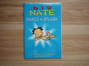 【big NATE】MAKES A SPLASH /LINCOLN PEIRCE MANGA ビッグ ネイト 英語 児童文学　漫画