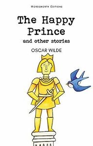 [A11853185]The Happy Prince & Other Stories (Wordsworth Children's Classics