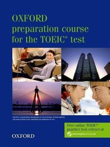 [A11855696]Oxford Preparation Course for the TOEIC Test Student's Book (Oxf