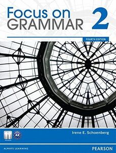 [A01550263]Focus on Grammar Level 2 (4E) Student Book with MP3 Audio CD-ROM