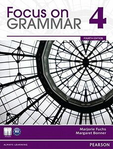 [A01999963]Focus on Grammar Level 4 (4E) Student Book with MP3 Audio CD-ROM