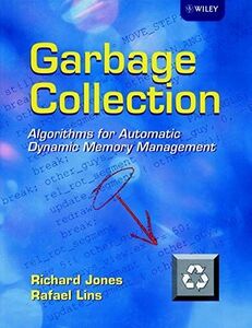 [A01713585]Garbage Collection: Algorithms for Automatic Dynamic Memory Mana