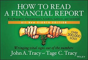 [A01544030]How to Read a Financial Report: Wringing Vital Signs Out of the