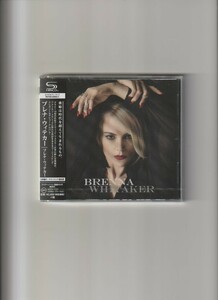 新品未開封/ブレナ・ウィテカー BRENNA WHITAKER/ブレナ・ウィテカー BRENNA WHITAKER (SHM-CD)