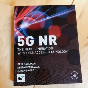 5G NR: The Next Generation Wireless Access Technology Eric *da- Ла Манш 