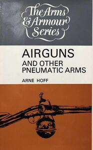 同梱取置歓迎古洋書「 AIRGUNS AND OTHER PNEUMATIC ARMS」エアーガン銃鉄砲武器ライフルピストル