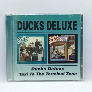 DUCKS DELUXE / Ducks Deluxe/Taxi To The Terminal Zone (CD) BGOCD539