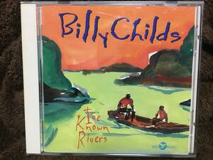 BILLY CHILDS／I've known rivers 　ビリー・チャイルズ