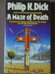 A Maze of Death 著/ Philip K. Dick ペーパーバック　Panther Books　英語版 (PKD24)