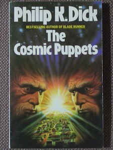 The Cosmic Puppets 著/ Philip K. Dick ペーパーバック　Panther Books　英語版 (PKD9)