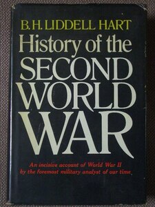 History of the Second World War （著）B.H. Liddell Hart　ハードカバー 英語版　G.P. Putman's Sons