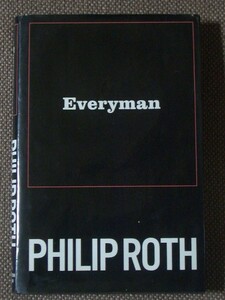 Everyman 著/ Philip Roth 　ハードカバー　Houghton Mifflin Company　英語版