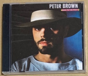 CD★PETER BROWN 「BACK TO THE FRONT (EXPANDED EDITION)」　ピーター・ブラウン、未開封