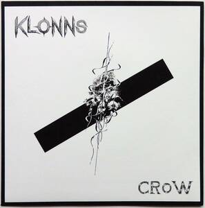 【東京新世代ハードコア/New Wave Of Japanese Hardcore/新品未使用盤＆全国無料発送】 KLONNS / Crow