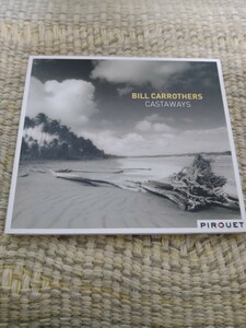 【輸入盤／Piano Trio・デジパック仕様】☆ビル・ギャロザーズ・トリオ　Bill Carrothers／ Castaways☆☆【CD多数セール中…】