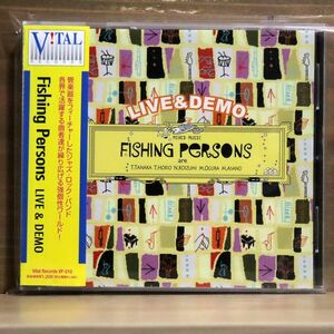 FISHING PERSONS/LIVE & DEMO/VITAL RECORDS VP-010 CD □