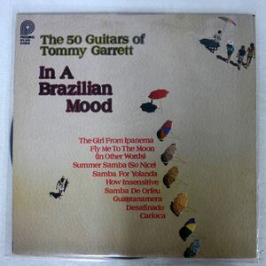 米 50 GUITARS OF TOMMY GARRETT/IN A BRAZILIAN MOOD/PICKWICK SPC3615 LP