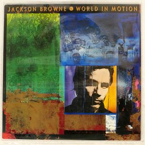 米 JACKSON BROWNE/WORLD IN MOTION/ELEKTRA 608301 LP