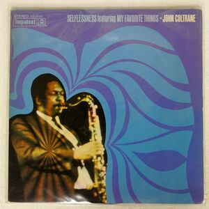 米 JOHN COLTRANE/SELFLESSNESS FEATURING MY FAVORITE THINGS/IMPULSE AS9161 LP