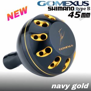 Gomexus【ゴメクサス】 シマノ　typeＢ ☆ ハンドルノブ/45mm ネイビーゴールド　ステラsw　ツインパワーsw ストラディックsw　などに