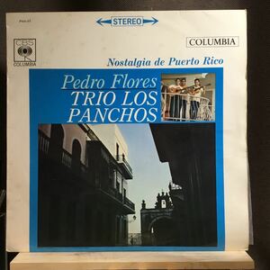 ペラジャケLP★TRIO LOS PANCHOS / NOSTALGIA DE PUERTO RICO PEDRO FLORES トリオ・ロス・パンチョス 哀愁のプエルトリコ PSS 51