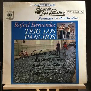 ペラジャケLP★サイン付 TRIO LOS PANCHOS / NOSTALGIA DE PUERTO RICO トリオ・ロス・パンチョス 哀愁のプエルトリコ RAFAEL HERNANDEZ