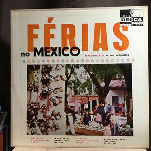 LP★ブラジル盤 PEPE GONZALEZ / FERIAS NO MEXICO SLP 7745 DECCA メキシコ ラテン ペペ・ゴンザレス