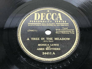 ★レコード★　SP盤　MONICA LEWIS AND AMES BROTHERS　A TREE IN THE MEADOW　／　ON THE STREET OF REGRET