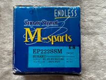 ENDLESS(エンドレス) M-sports SSM ブレーキパッド フロント用 　 品番　EP222 GC8　BG5　BF5_画像1