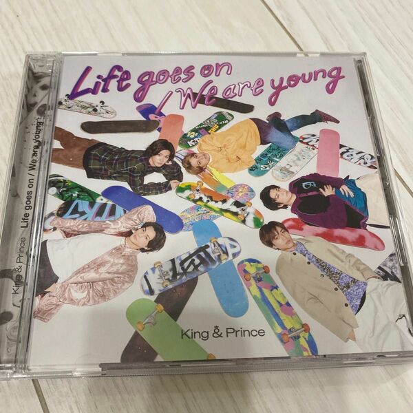 Life goes on/We are young King & Prince