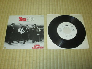 Off Course Yes・No オフコース Yes-No c/w 愛の終わる時 見本盤 サンプル盤 小田和正 鈴木康博 清水仁 バッド・ボーイズ ジャネット