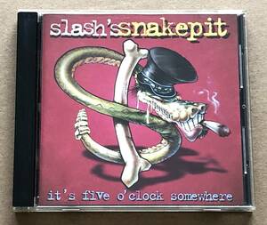 [CD] Slash's Snakepit / IT'S FIVE O'CLOCK SOMEWHERE 輸入盤 スラッシュズ・スネイクピット / イッツ・ファイヴ・オクロック・サムホエア