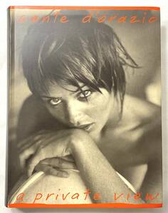 洋書 写真集 A PRIVATE VIEW by Sante D'Orazio 入手困難古書 Rolling Stones Kate Moss Cindy Crawford Janet Jackson Francesco Clemente