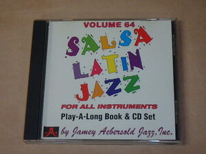 SALSA/LATIN JAZZ　Play- A-long　VOL．64　/　Mark Levine，David Belove，他　/　US盤　CD　