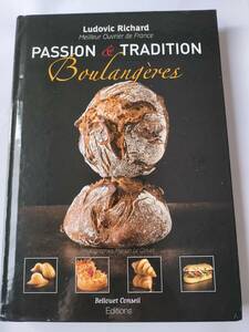  иностранная книга PASSION & TRADITION Boulangeres / Bellouet Conseil bell e* темно синий seiyu/ шпаклевка .s Lee / хлеб 