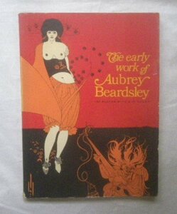 ビアズリー 初期作品集 洋書画集 The Early Work of Aubrey Beardsley 幻想画