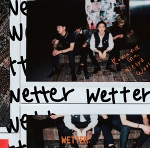 【新品/新宿ALTA】Wetter/Romance In A Weird World / Where Is My Everything?(HR7S143)