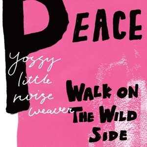 【新品/新宿ALTA】YOSSY LITTLE NOISE WEAVER/PEACE / WALK ON THE WILD SIDE (7インチシングルレコード)(BUS009)