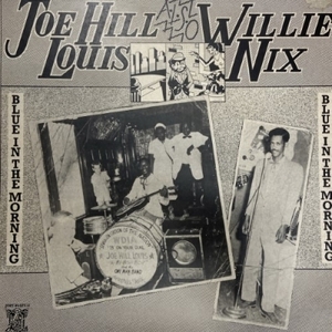 【HMV渋谷】JOE HILL LOUIS ALSO WILLIE NIX/BLUE IN THE MORNING(2383214)