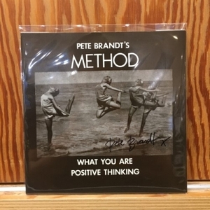 【コピス吉祥寺】PETE BRANDT'S METHOD/WHAT YOU ARE / POSITIVE THINKING(EGG005)