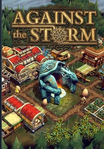 即決　Against the Storm 　アゲインスト・ザ・スト－ム　*日本語対応*　圧倒的に好評