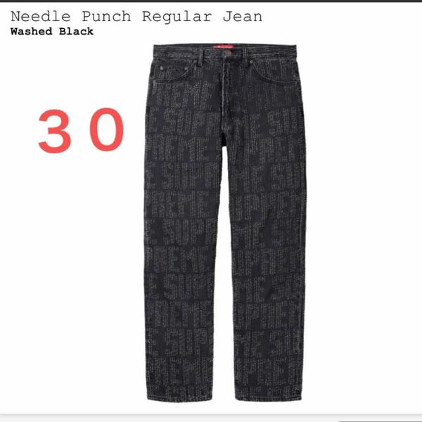 Supreme Needle Punch Regular Jean "Washed Black" ３０