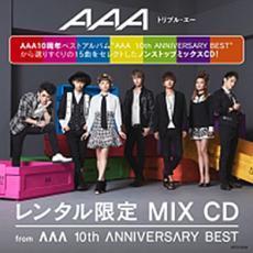 AAA レンタル限定 MIX CD from AAA 10th ANNIVERSARY BEST 中古 CD