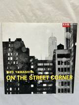 ◎N403◎LP レコード TATS YAMASHITA 山下達郎 on the STREET Corner オン・ザ・ストリート・コーナー/見本盤_画像1