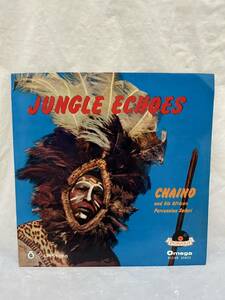 ◎N572◎LP レコード 10インチ/野生の叫び jungle echoes/チャイノとアフリカ打楽器隊 CHAINO and his African Percussion Safari