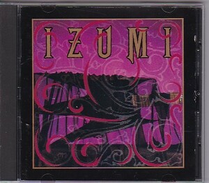  ★IZUMI イズミ★IZUMI★廃盤★AION/アイオン/愛音★