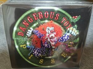 DANGEROUS TOYS /PISSED