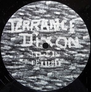 【12''】TERRANCE DIXON - Live In Detroit【デトロイト1994年/Utensil】